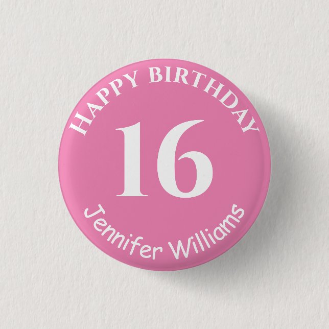 Happy Birthday Custom Name Age Year Pink Button (Front)