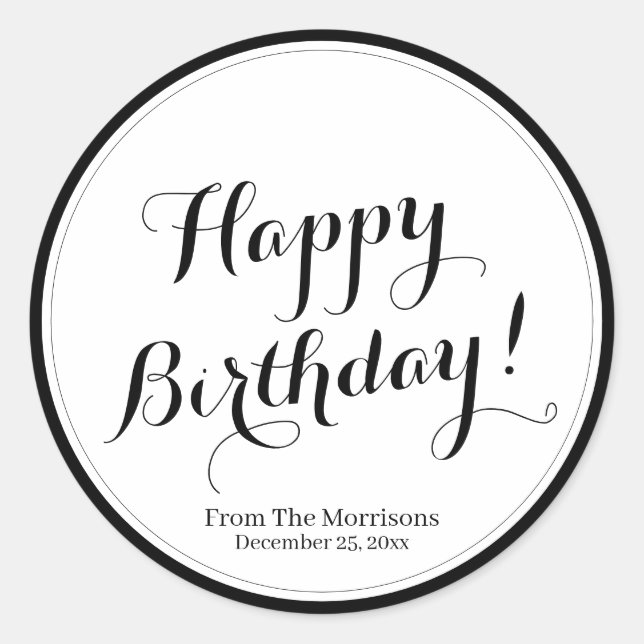 Happy Birthday custom script name black border  Classic Round Sticker (Front)