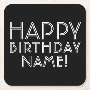 Happy Birthday & Customisable Name   Square Paper Coaster