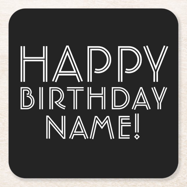 Happy Birthday & Customisable Name   Square Paper Coaster (Front)