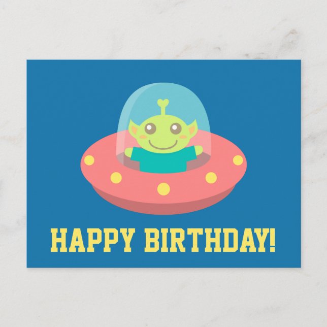 Happy Birthday, Cute Alien in Spacecraft Postcard (Front)