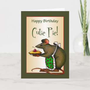Happy Birthday Cutie Pie: Mouse Holding Pie Card