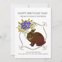 Happy Birthday Dad From The Rabbit