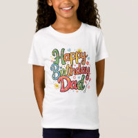 Happy Birthday Dad T-Shirt Design