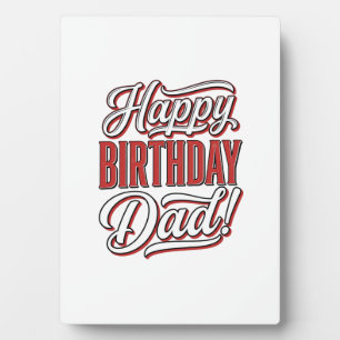 Happy Birthday Dad Vintage Typography Shirt Design Plaque