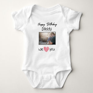 HAPPY BIRTHDAY DADDY BABY BODYSUIT CUSTOM TEXT