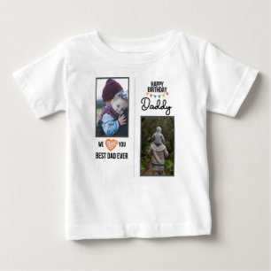 HAPPY BIRTHDAY DADDY BABY CLOTHES CUSTOM PHOTO T-Shirt