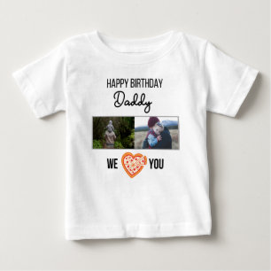 HAPPY BIRTHDAY DADDY BABY T-SHIRT CUSTOM TEXT