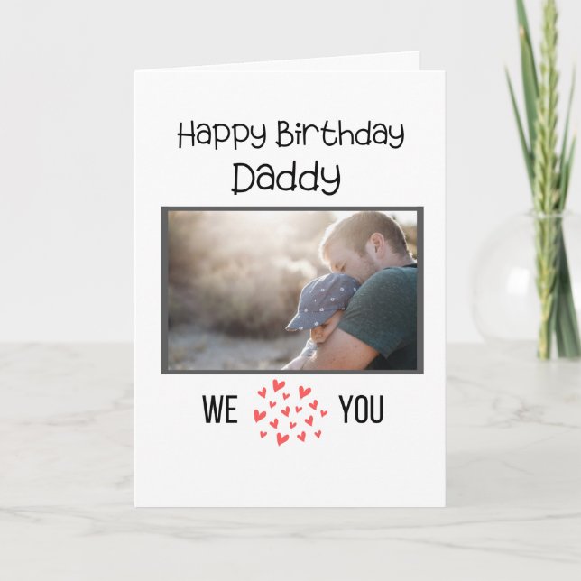 HAPPY BIRTHDAY DADDY CARD CUSTOM PHOTO AND TEXT (Front)