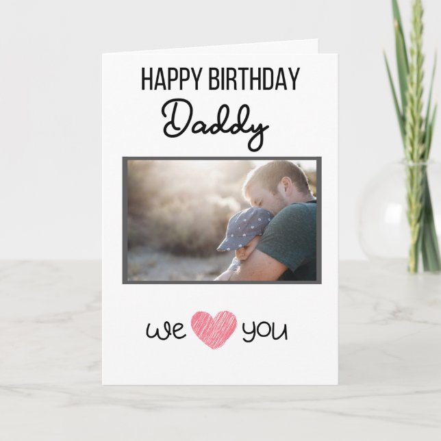 HAPPY BIRTHDAY DADDY CARD CUSTOM PHOTO AND TEXT (Front)