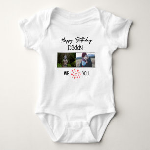 HAPPY BIRTHDAY DADDY CUSTOM PHOTO AND TEXT BABY BODYSUIT