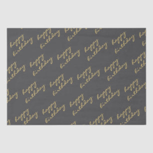 Happy Birthday Dark Grey Gold Script Tissue Paper