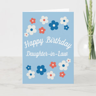 Happy Birthday Daughter-in law - Pretty Floral Card