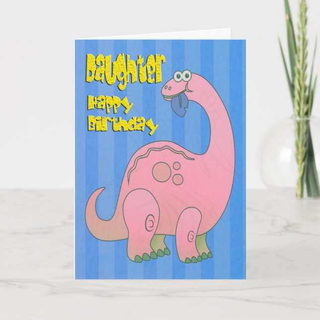 Happy Birthday Daughter Pink Dinosaur Card (Front)