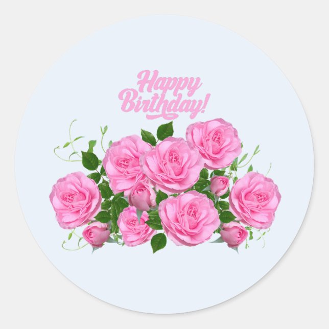 Happy Birthday Elegant Pink Roses  Classic Round Sticker (Front)