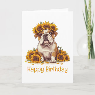 Happy Birthday English Bulldog Sunflower Crown Card
