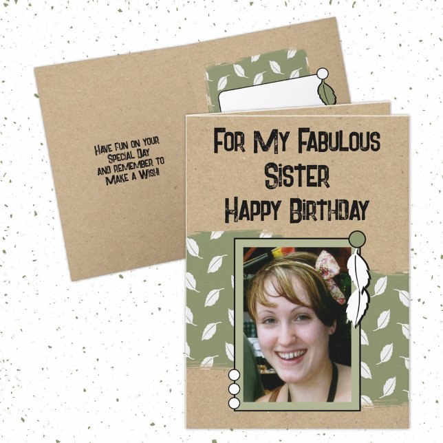 Happy Birthday fabulous sister photo green Card (Creator Uploaded)