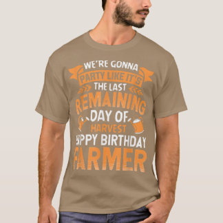 Happy Birthday Farmer Party Funny Farming Tractor  T-Shirt