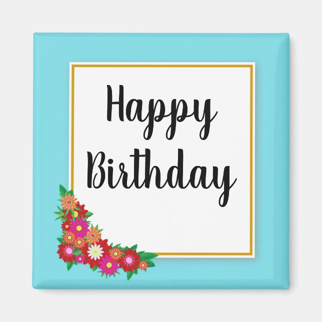 Happy Birthday Floral Country Square Magnet (Front)