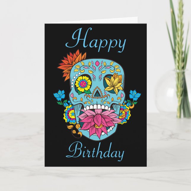 Happy Birthday Flowers Mexican Tattoo Sugar Skull Card (Front)