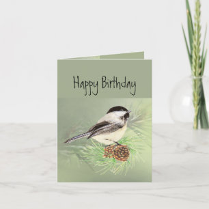 Happy Birthday for all Chickadee Bird Card