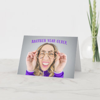 Happy Birthday For Her Woman Humour Holiday Card