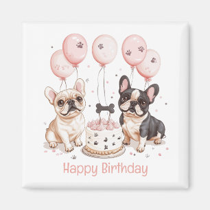 Happy Birthday French Bulldogs Birthday Cake Pink Magnet