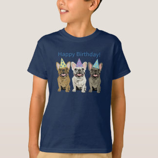 Happy Birthday! French Bulldogs T-Shirt