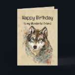 Happy Birthday Friend Wolf, Wolves Card<br><div class="desc">Great image for "Friends come and go,  but a good wolf pack sticks together through thick and thin,  and occasionally some howling at the moon."</div>