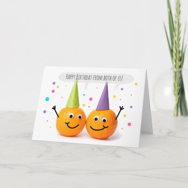 Happy Birthday From Both of Us Funny Oranges Humou Holiday Card (Front)