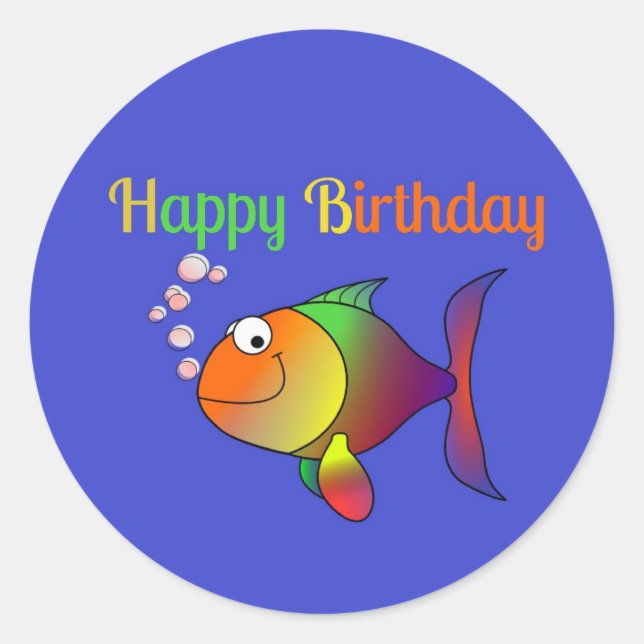 Happy Birthday from Bubbles the Fish Classic Round Sticker (Front)