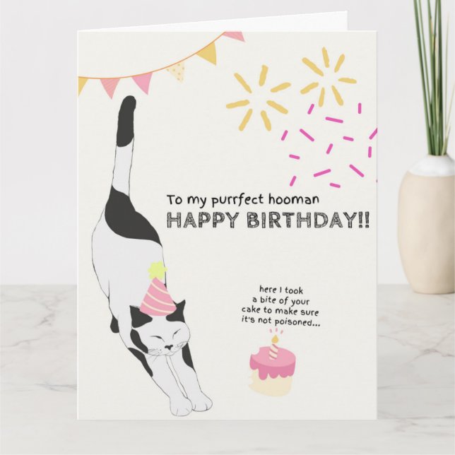 Happy Birthday From Cat to Purrfect Hooman  Card (Front)