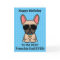 Happy Birthday from Dog Light Fawn French Bulldog