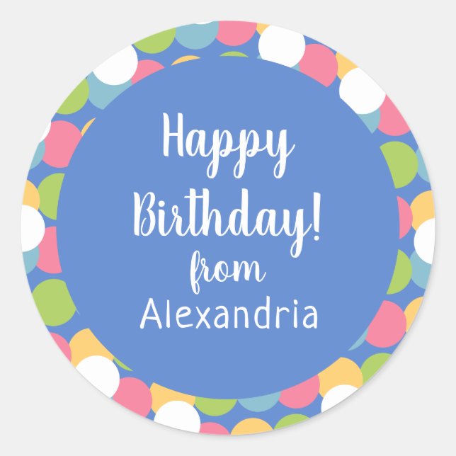 Happy Birthday from Name Blue Colourful Polka Dot Classic Round Sticker (Front)