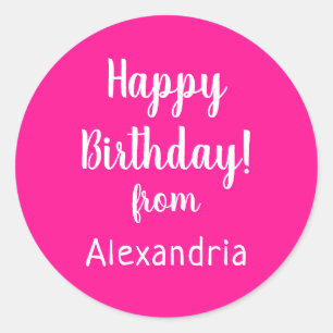 Happy Birthday from Name Hot Pink Birthday Classic Round Sticker