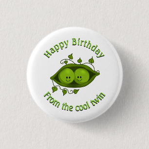 Happy Birthday From The Cool Twin Peas In A Pod 3 Cm Round Badge