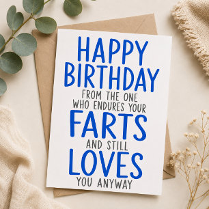Happy Birthday From The One Who Endures Your Farts Holiday Card