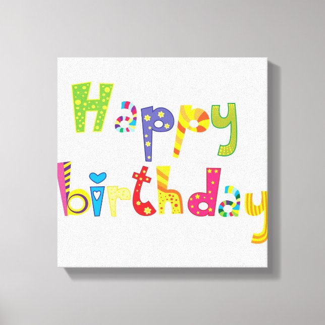 Happy Birthday Fun Letters Canvas Print (Front)