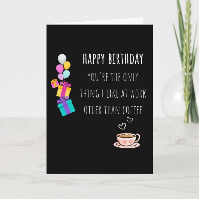 Happy Birthday Funny Co-worker Gift Card (Front)
