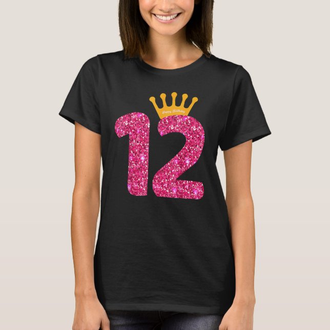 Happy Birthday  Girls 12th Party 12 Years Old Bday T-Shirt (Front)