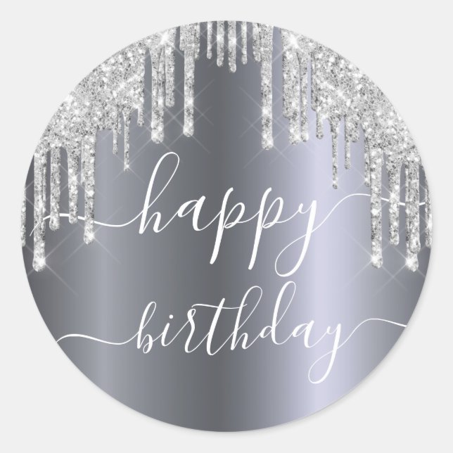 Happy Birthday glitter silver sparkle glam Classic Round Sticker (Front)