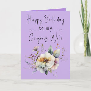 Happy birthday gorgeous wife flowers purple card
