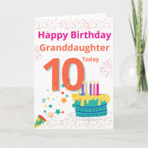 Happy Birthday Granddaughter - 10 Today