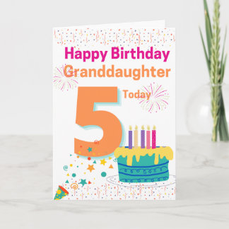 Happy Birthday Granddaughter - 5 Today Card