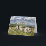 Happy Birthday Grandson, landscape with a gate Card<br><div class="desc">A stunning landscape viewed over a rustic farmer's gate. This is a superb birthday card that you can customise.</div>