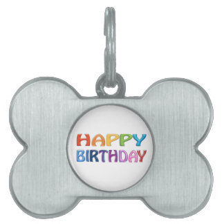 HAPPY BIRTHDAY - Happy 3D-like Colourful Gift Pet ID Tag