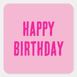 Happy Birthday Hot Pink Girly Custom Colour 2025 Square Sticker