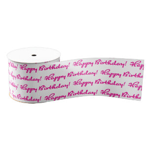 Happy Birthday! Hot Pink Pattern Casual Script Grosgrain Ribbon