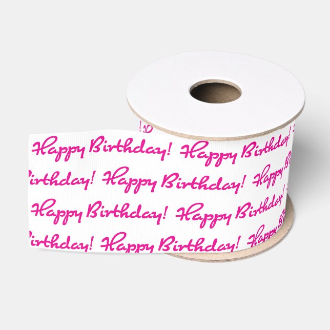 Happy Birthday! Hot Pink Pattern Casual Script Grosgrain Ribbon (Spool)