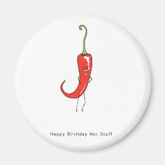 Happy Birthday Hot Stuff. Birthday Magnet